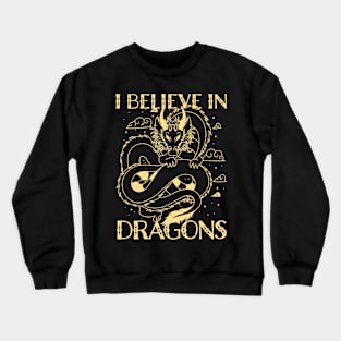 I Believe in Dragons - Mythical Crewneck Sweatshirt